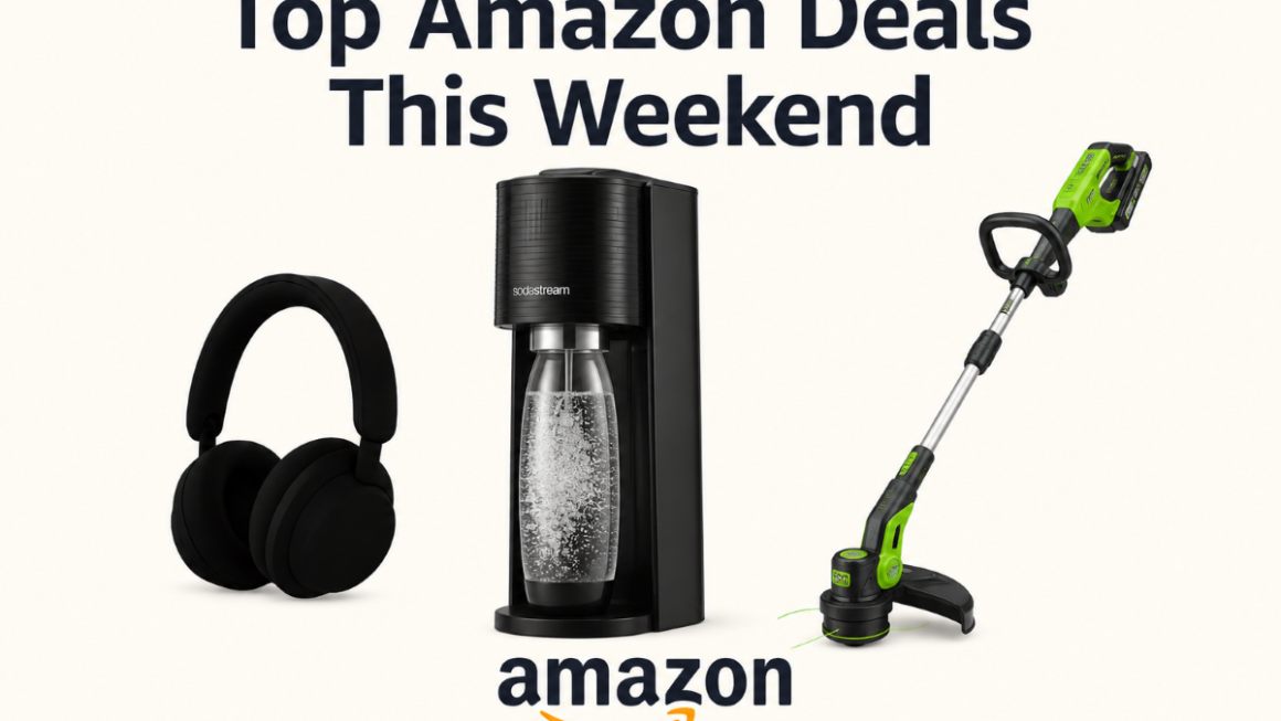 Top Amazon Deals this Weekend – Updated 7/31/26